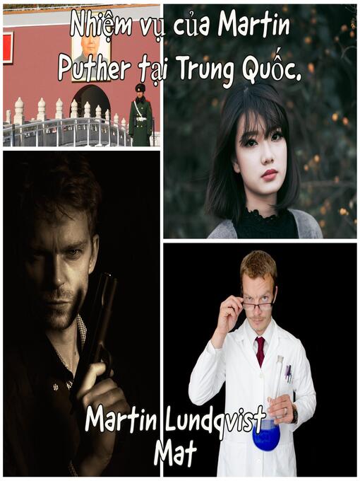 Title details for Nhiệm vụ của Martin Puther tại Trung Quốc. by Martin Lundqvist - Available